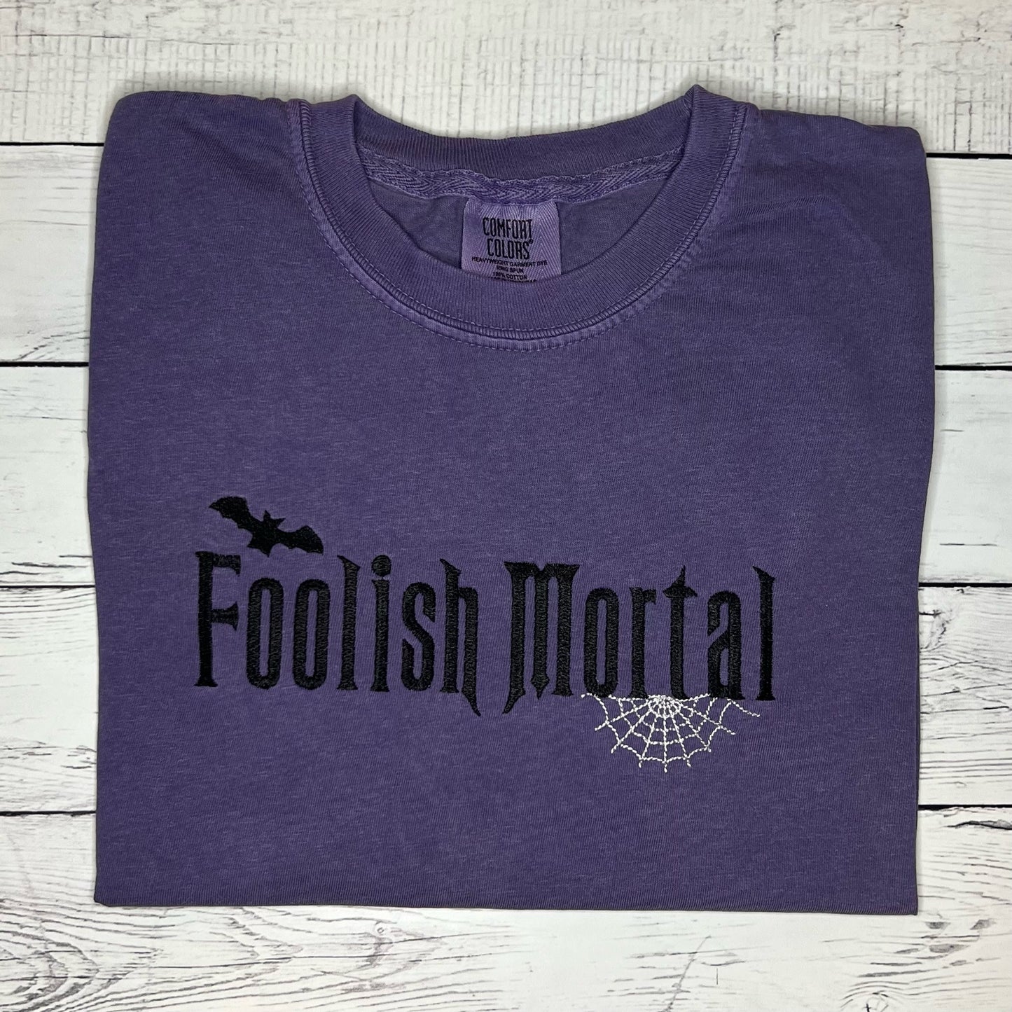 Foolish Mortal Tee